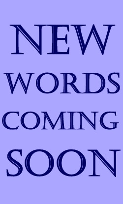 New words coming soon
